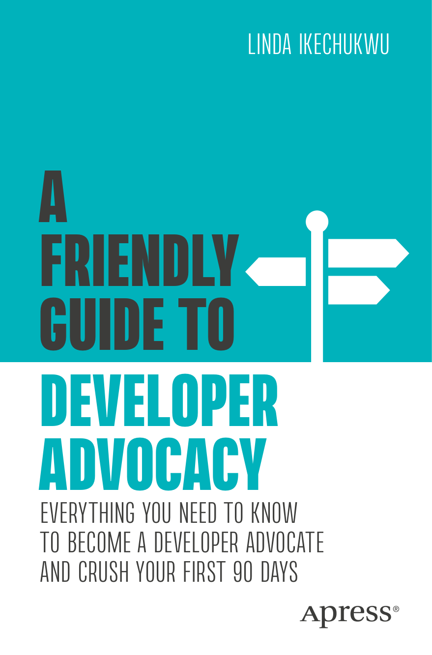 A Friendly Guide to Developer Advocacy — book cover